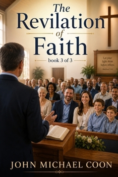 Paperback Revilations of Faith: Book 3 of 3 Book