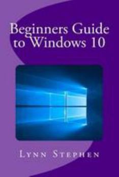 Paperback Beginners Guide to Windows 10 Book