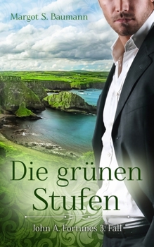 Paperback Die grünen Stufen: John A. Fortunes 3. Fall [German] Book