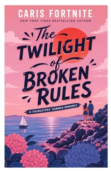Paperback The Twilight of Broken Rules: A Youngsters' Summer Romance Book