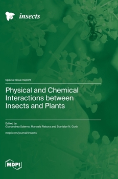 Hardcover Physical and Chemical Interactions between Insects and Plants Book