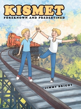 Hardcover Kismet: Foreknown and Predestined Book