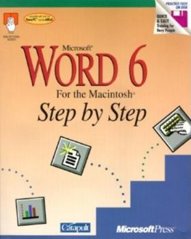 Paperback Microsoft Word 6 for the Macintosh: Step by Step Book
