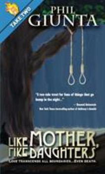 Paperback Firebringer Take Two: Freedom's Blood & Like Mother, Like Daughters Book