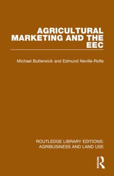 Paperback Agricultural Marketing and the EEC Book