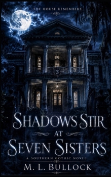 Shadows Stir at Seven Sisters - Book #3 of the Seven Sisters