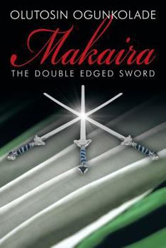 Paperback Makaira: The Double Edged Sword. Book