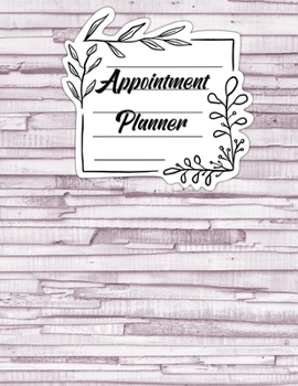 Appointment Planner: Week at a glance appointment/planner pages - client/contact record log and daily planner and hourly schedule tracker pages