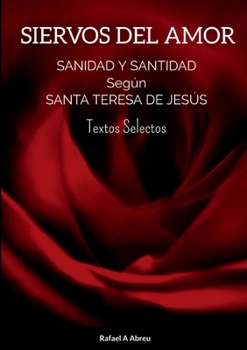 Paperback Siervos del Amor [Spanish] Book