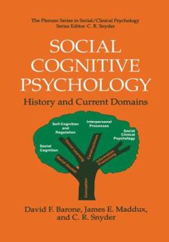 Paperback Social Cognitive Psychology: History and Current Domains Book
