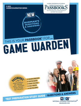 Paperback Game Warden (C-2012): Passbooks Study Guide Volume 2012 Book