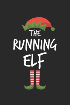 Funny Running Elf Christmas Notebook Gift: Lined Notebook / Journal Gift, 120 Pages, 6x9, Soft Cover, Matte Finish