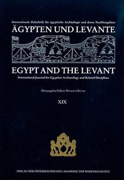 Paperback Agypten Und Levante / Egypt and the Levant: Internationale Zeitschrift Fur Agyptische Archaologie Und Deren Nachbargebiete / International Journal for Book