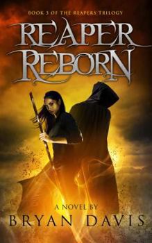 Reaper Reborn - Volume 3 - Book #3 of the Reapers Trilogy