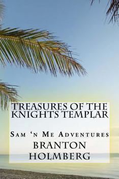 Paperback #4 Treasures of the Knights Templars: Sam 'n Me(TM) adventure books Book