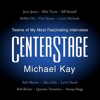 Audio CD Centerstage: My Most Fascinating Interviews--From A-Rod to Jay-Z Book