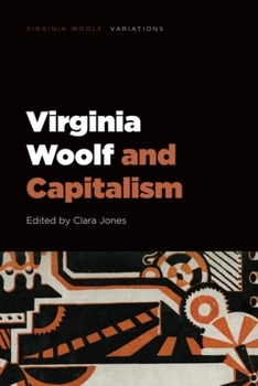 Hardcover Virginia Woolf and Capitalism Book