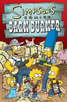 Simpsons Comics Barn Burner (Simpsons) - Book  of the Simpsons Comics