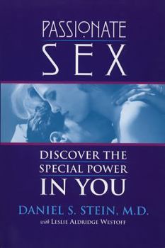 Paperback Passionate Sex: Discover the Special Power in You Book