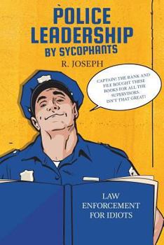 Paperback Police Leadership by Sycophants Book