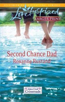 Mass Market Paperback Second Chance Dad [Large Print] Book