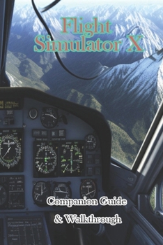 Paperback Flight Simulator X Companion Guide & Walkthrough Book