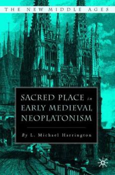 Hardcover Sacred Place in Early Medieval Neoplatonism Book