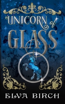 Paperback Unicorn of Glass Book
