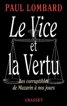 Paperback Le vice et la vertu [French] Book