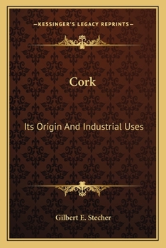 Paperback Cork: Its Origin And Industrial Uses Book