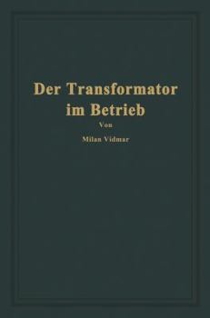Paperback Der Transformator Im Betrieb [German] Book