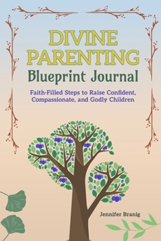 Paperback Divine Parenting: Blueprint Journal Book