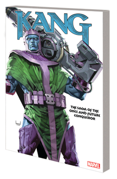 Kang: The Saga of the Once and Future Conqueror - Book  of the Avengers: Back to Basics