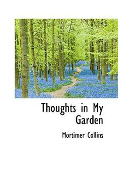 Paperback Thoughts in My Garden Book
