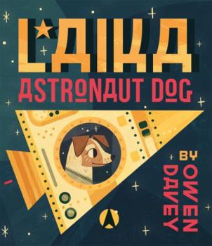 Hardcover Laika: Astronaut Dog Book