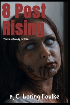 Paperback 8 Post Rising: You are not ready for this. Book