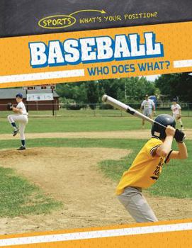 Library Binding Baseball: Who Does What? Book