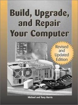 Paperback Build, Upgrade, and Repair Your Computer Book