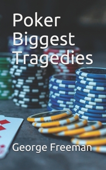 Paperback Poker Biggest Tragedies Book