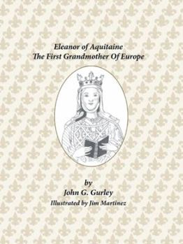 Paperback Eleanor of Aquitaine: The First Grandmother of Europe Book