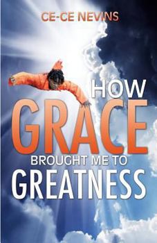 Paperback How Grace Brought Me to Greatness Book