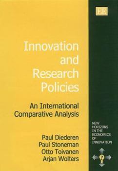 Hardcover Innovation and Research Policies: An International Comparative Analysis (New Horizons in the Economics of Innovation series) Book