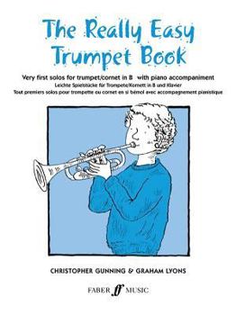 Paperback The Really Easy Trumpet Book: Very First Solos for Trumpet with Piano Accompaniment Book