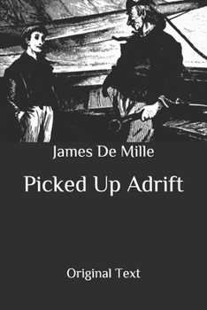 Picked Up Adrift: Original Text