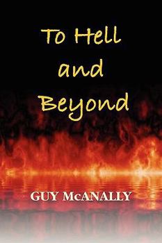 Paperback To Hell and Beyond Book