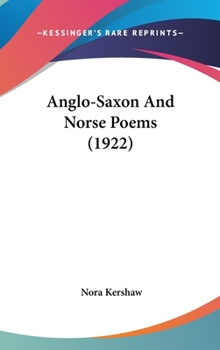 Hardcover Anglo-Saxon And Norse Poems (1922) Book