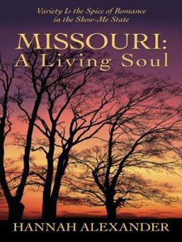 A Living Soul (Heartsong Presents #409) - Book #1 of the Missouri
