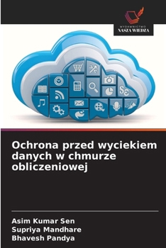 Paperback Ochrona przed wyciekiem danych w chmurze obliczeniowej [Polish] Book