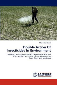 Paperback Double Action Of Insecticides In Environment Book