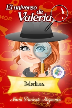 Paperback El universo de Valeria 2: Detectives [Spanish] Book